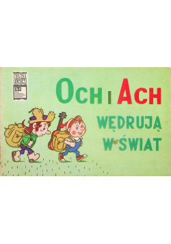 Bajka Och i Ach Wędrują w Świat