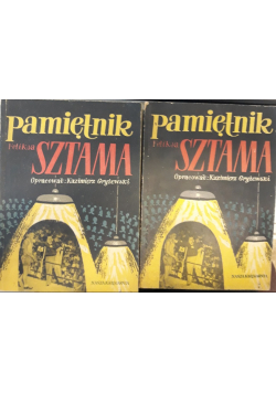 Pamiętnik Feliksa Sztama tom 1 i 2
