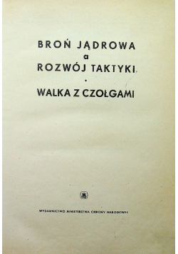 Broń jądrowa a rozwój taktyki Walka z czołgami