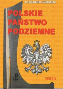 Polskie Państwo Podziemne cz.4