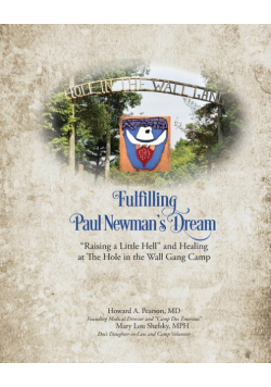 Fulfilling Paul Newman's Dream