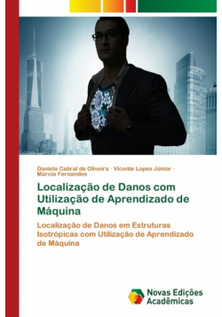 Localização de Danos com Utilização de Aprendizado de Máquina