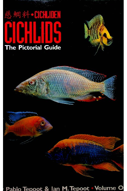 Cichlids The Pictorial シクリッド フォト ガイド写真